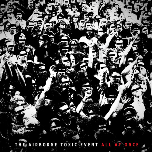 The Airborne Toxic Event