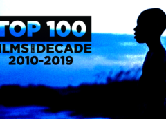 Top 100 Films of the Decade: 2010-2019